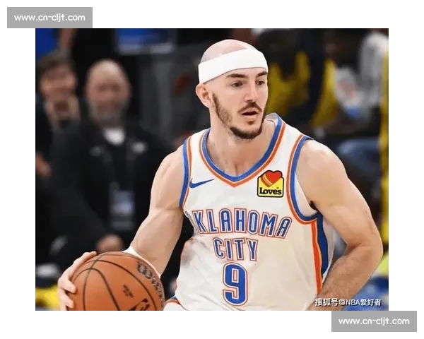 双冠传奇!亚历山大盛赞卡鲁索:总冠军经验铸就雷霆领袖 双冠传奇!亚历山大盛赞卡鲁索:总冠军经验铸就雷霆领袖